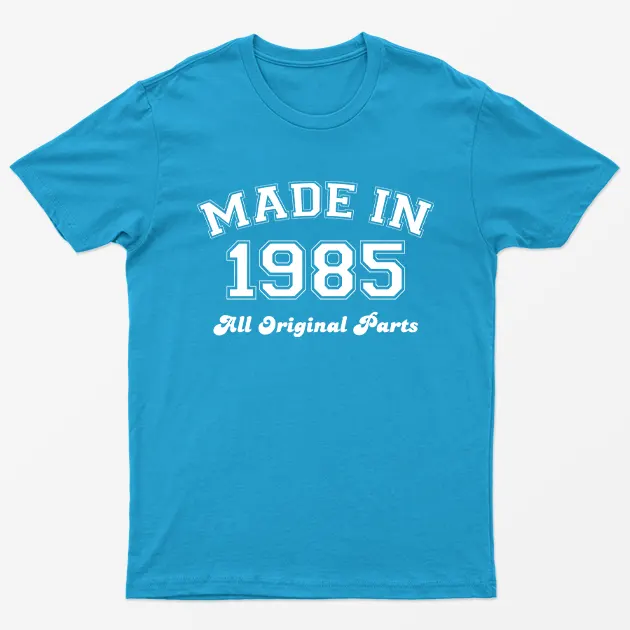 Sapphire Made in 1985 All Original Parts T-Shirt