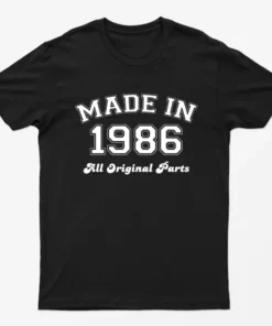 Black Made in 1986 All Original Parts T-Shirt