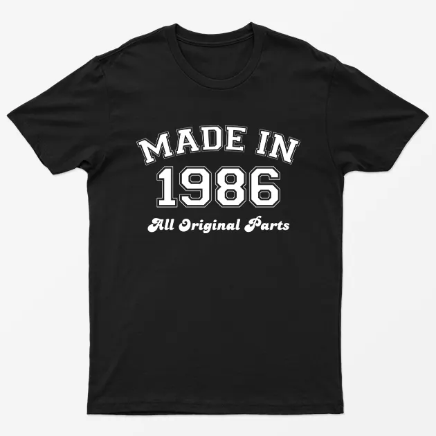 Black Made in 1986 All Original Parts T-Shirt