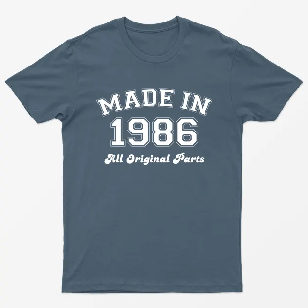 Indigo Blue Made in 1986 All Original Parts T-Shirt