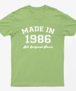 Lime Made in 1986 All Original Parts T-Shirt
