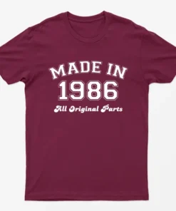 Maroon Made in 1986 All Original Parts T-Shirt