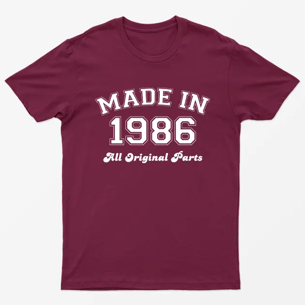 Maroon Made in 1986 All Original Parts T-Shirt
