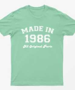 Mint Green Made in 1986 All Original Parts T-Shirt