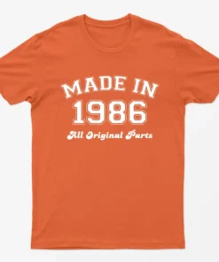 Orange Made in 1986 All Original Parts T-Shirt