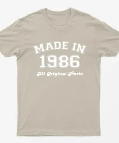 Sand Made in 1986 All Original Parts T-Shirt