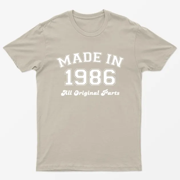 Sand Made in 1986 All Original Parts T-Shirt