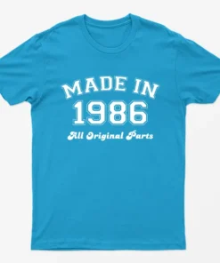 Sapphire Made in 1986 All Original Parts T-Shirt