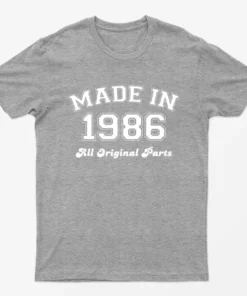 Sport Grey Made in 1986 All Original Parts T-Shirt