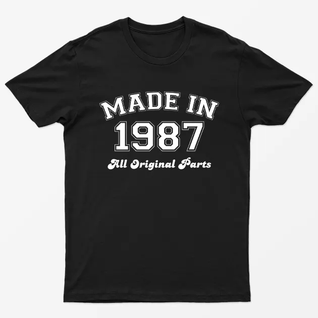 Black Made in 1987 All Original Parts T-Shirt