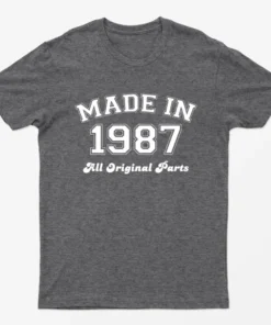 Dark Heather Made in 1987 All Original Parts T-Shirt