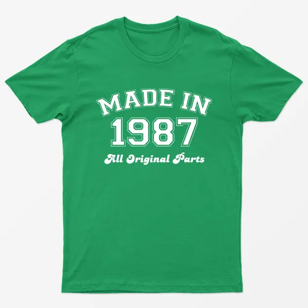 Irish Green Made in 1987 All Original Parts T-Shirt