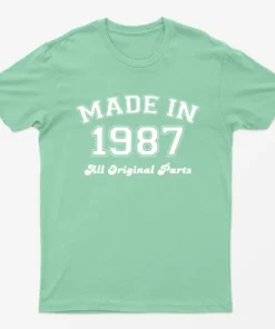 Mint Green Made in 1987 All Original Parts T-Shirt