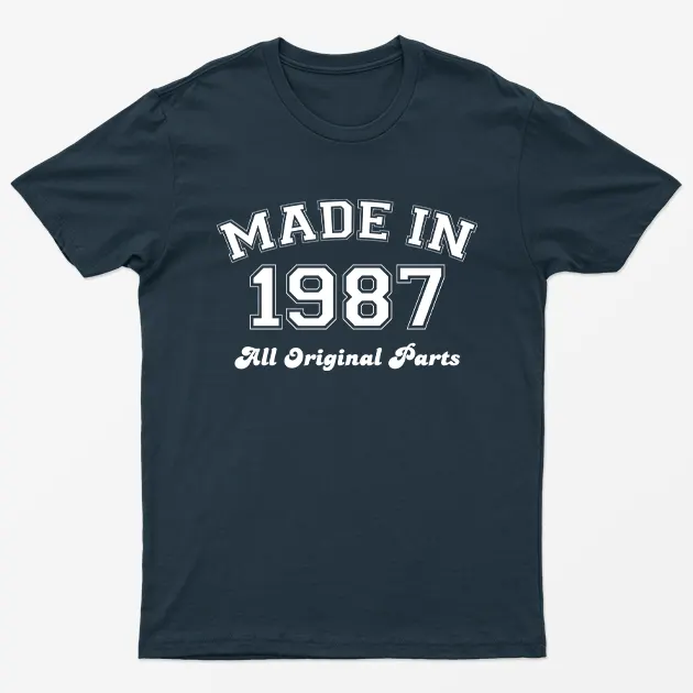 Navy Blue Made in 1987 All Original Parts T-Shirt