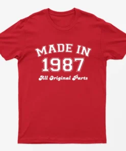 Red Made in 1987 All Original Parts T-Shirt