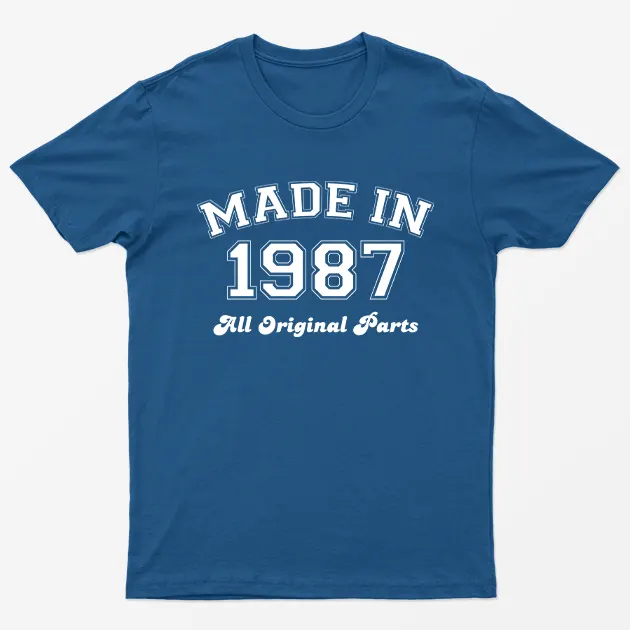 Royal Made in 1987 All Original Parts T-Shirt