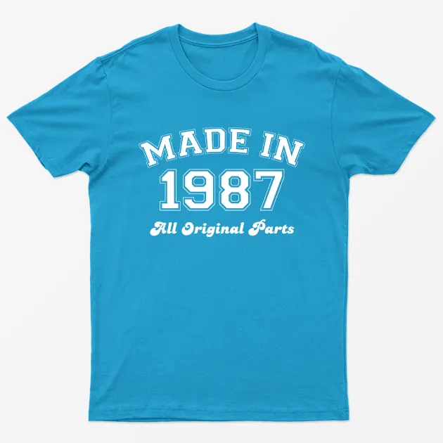 Sapphire Made in 1987 All Original Parts T-Shirt