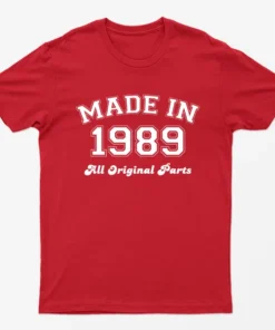 Red Made in 1989 All Original Parts T-Shirt