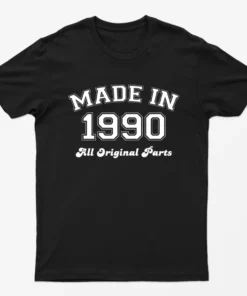 Black Made in 1990 All Original Parts T-Shirt
