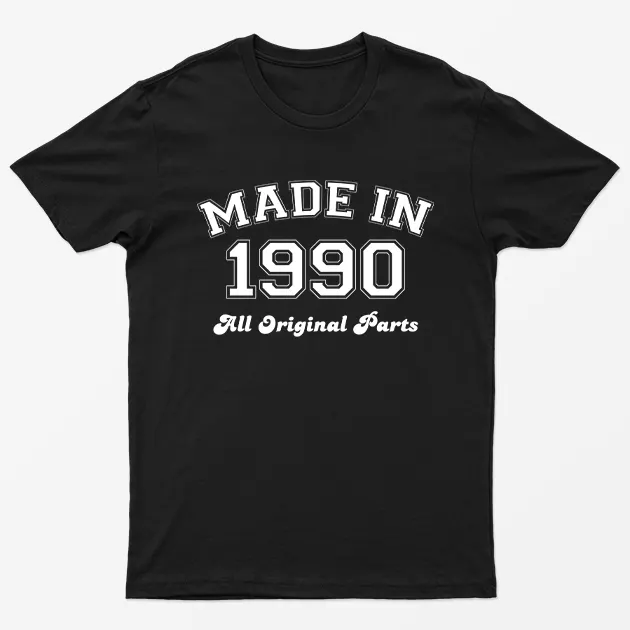 Black Made in 1990 All Original Parts T-Shirt