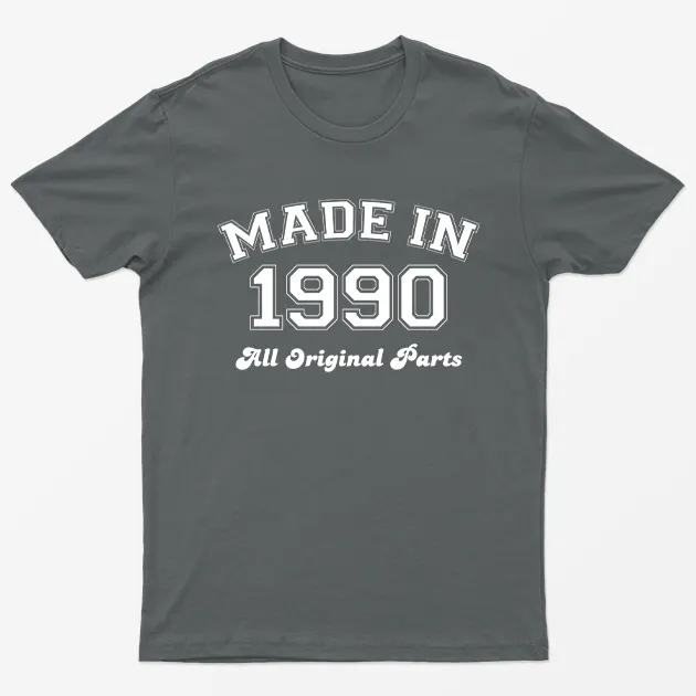 Charcoal Made in 1990 All Original Parts T-Shirt