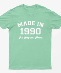 Mint Green Made in 1990 All Original Parts T-Shirt