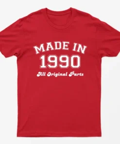 Red Made in 1990 All Original Parts T-Shirt