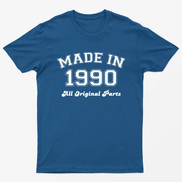 Royal Made in 1990 All Original Parts T-Shirt