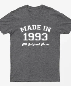 Dark Heather Made in 1993 All Original Parts T-Shirt