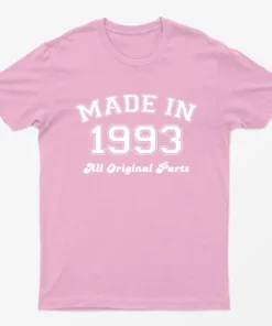 Light Pink Made in 1993 All Original Parts T-Shirt