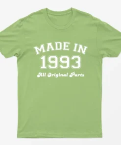 Lime Made in 1993 All Original Parts T-Shirt
