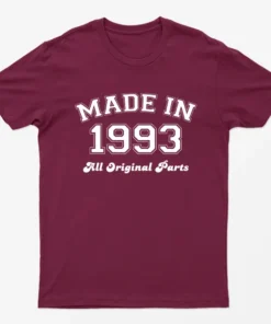 Maroon Made in 1993 All Original Parts T-Shirt