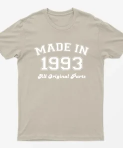 Sand Made in 1993 All Original Parts T-Shirt