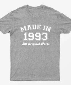 Sport Grey Made in 1993 All Original Parts T-Shirt