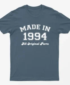 Indigo Blue Made in 1994 All Original Parts T-Shirt
