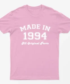 Light Pink Made in 1994 All Original Parts T-Shirt