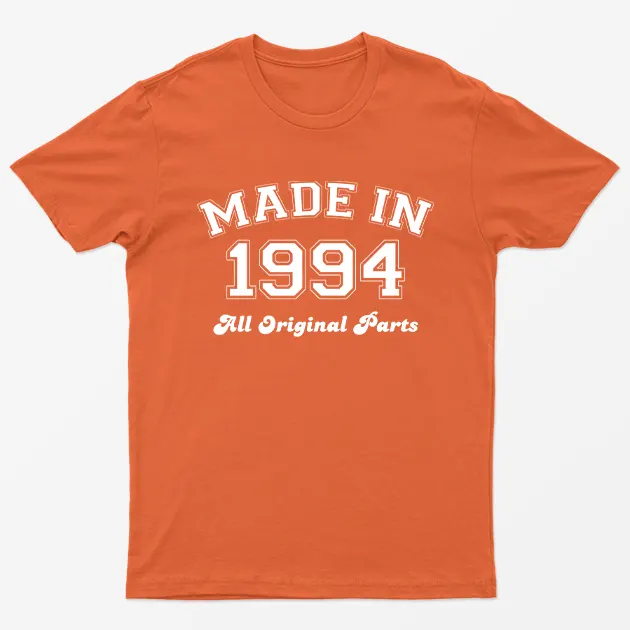 Orange Made in 1994 All Original Parts T-Shirt