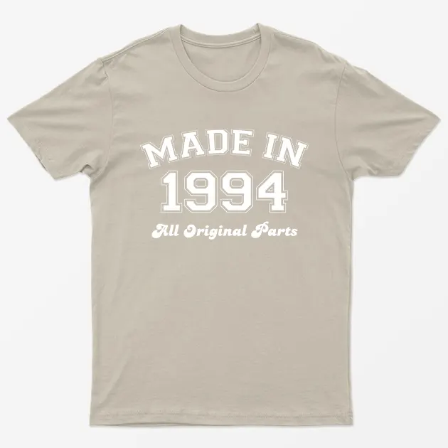 Sand Made in 1994 All Original Parts T-Shirt