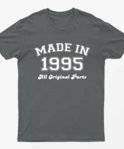 Charcoal Made in 1995 All Original Parts T-Shirt
