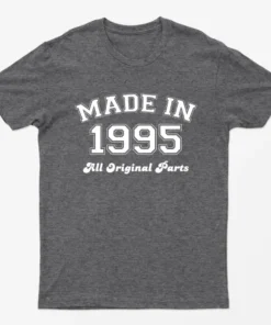 Dark Heather Made in 1995 All Original Parts T-Shirt