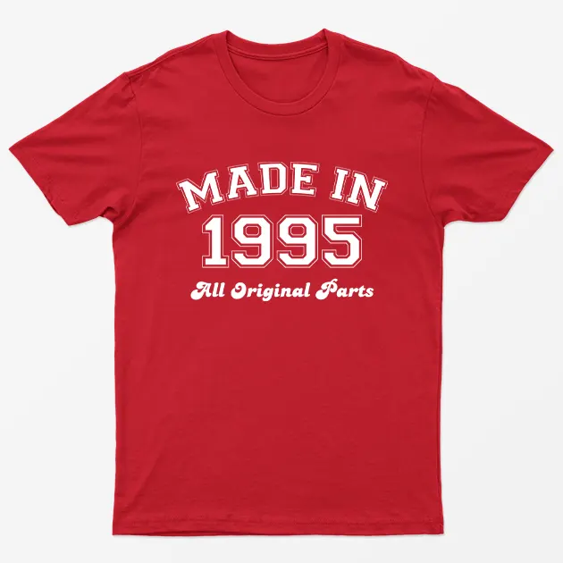 Red Made in 1995 All Original Parts T-Shirt