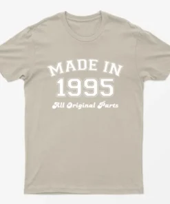 Sand Made in 1995 All Original Parts T-Shirt