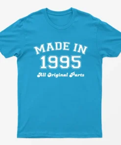 Sapphire Made in 1995 All Original Parts T-Shirt