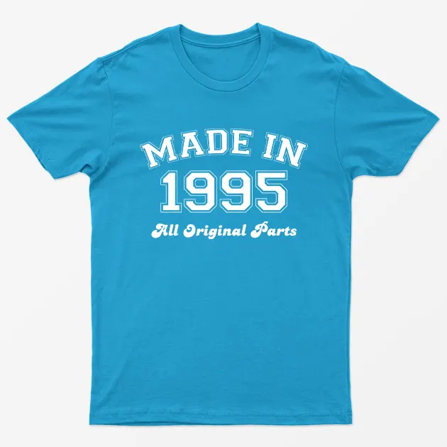 Sapphire Made in 1995 All Original Parts T-Shirt
