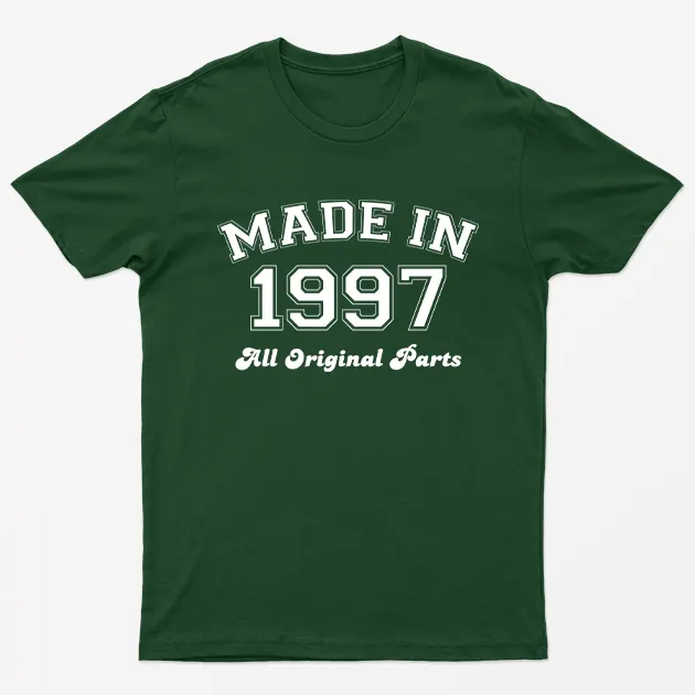Forest Green Made in 1997 All Original Parts T-Shirt