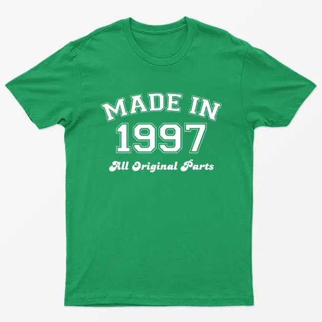 Irish Green Made in 1997 All Original Parts T-Shirt