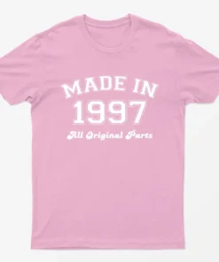 Light Pink Made in 1997 All Original Parts T-Shirt