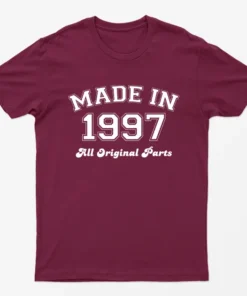 Maroon Made in 1997 All Original Parts T-Shirt