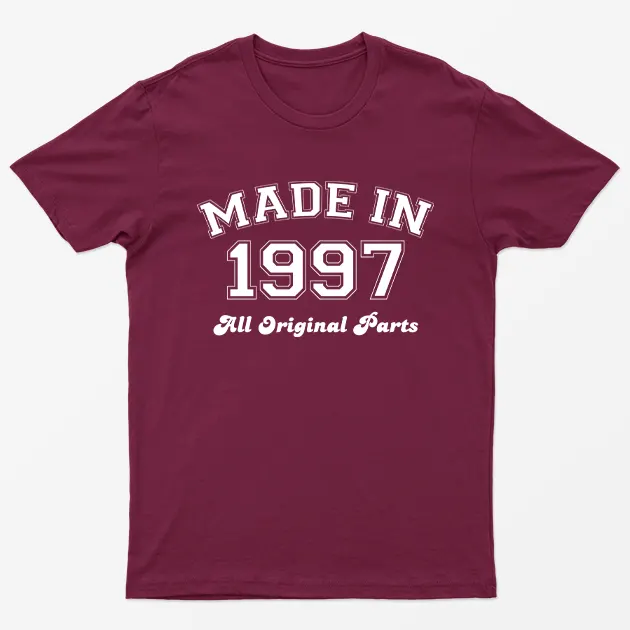 Maroon Made in 1997 All Original Parts T-Shirt