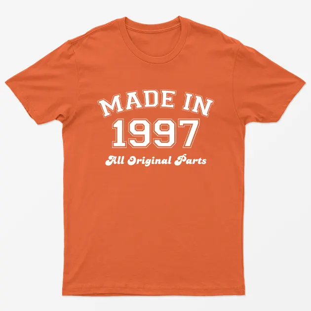Orange Made in 1997 All Original Parts T-Shirt